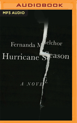 Hurricane Season by Fernanda Melchor