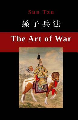 The Art of War by Sun Tzu