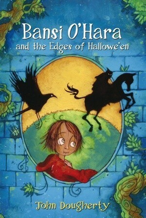 Bansi O'Hara and the Edges of Halloween by John Dougherty