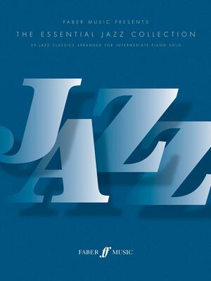 The Essential Jazz Collection: by Richard Harris