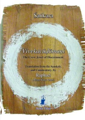 Vivekacudamani, The Crest Jewel of Discernment by Śaṅkara