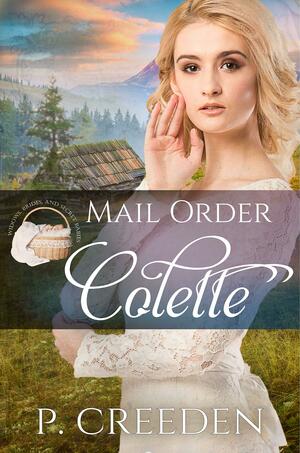 Mail Order Colette by P. Creeden, P. Creeden