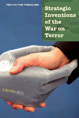 Strategic Inventions of the War on Terror by Taylor Baldwin Kiland