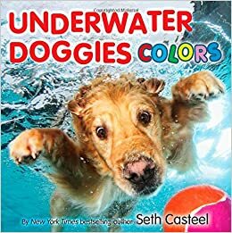 Underwater Doggies Colors by Seth Casteel