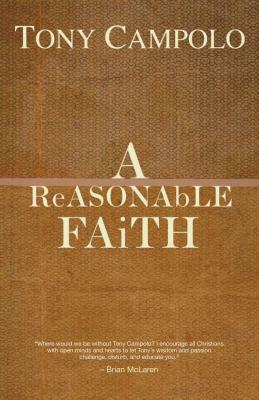 A Reasonable Faith by Tony Campolo