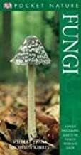 Fungi by Shelley Evans, Geoffrey Kibby