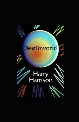 Deathworld illustrated by Harry Harrison