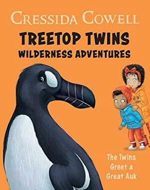 The Twins Greet a Great Auk by Cressida Cowell