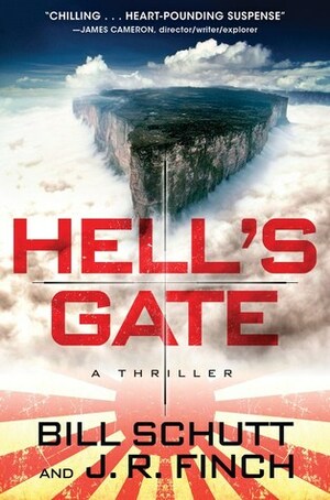 Hell's Gate by J.R. Finch, Bill Schutt