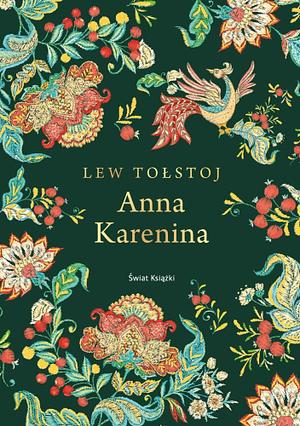 Anna Karenina by Leo Tolstoy