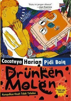 Drunken Molen: Kumpulnya Kisah Tidak Teladan by Pidi Baiq