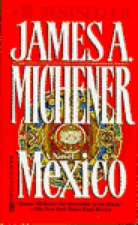 Mexico by James A. Michener
