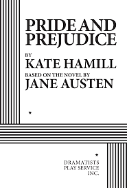 Pride and Prejudice by Kate Hamill