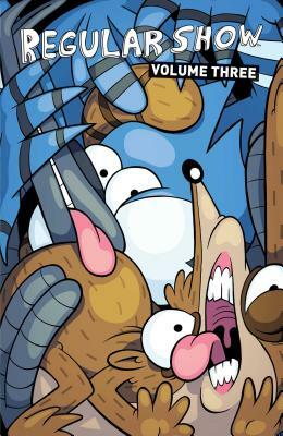 Regular Show Vol. 3 by Kc Green