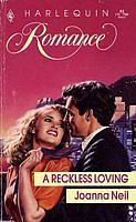 A Reckless Loving by Joanna Neil