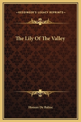 The Lily Of The Valley by Honoré de Balzac