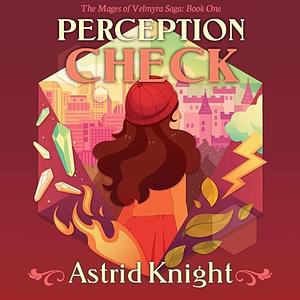 Perception Check by Astrid Knight