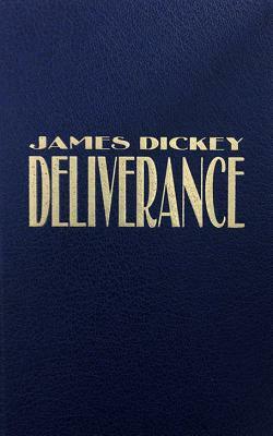 Deliverance by James Dickey