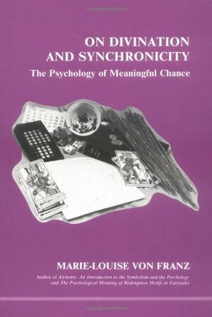 Divinazione e sincronicità.: Psicologia delle coincidenze significative by Marie-Louise von Franz