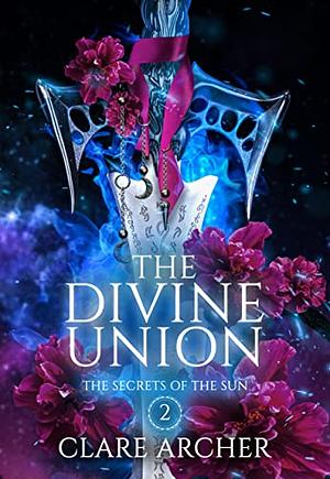 The Divine Union by Clare Archer