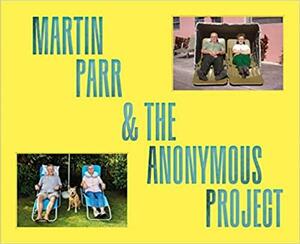 Déjà View: Martin Parr x The Anonymous Project by The Anonymous Project, Martin Parr