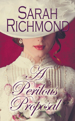 A Perilous Proposal by Sarah Richmond