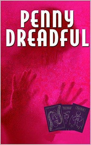 Penny Dreadful Presents ... The Body Snatcher and The Strange Bed (Illustrated): A Penny Dreadful Double-Bill by Wilkie Collins, Robert Louis Stevenson