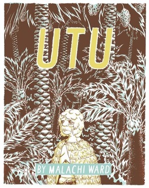 Utu by Malachi Ward