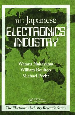 The Japanese Electronics Industry by Wataru Nakayama