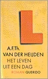 Het leven uit een dag by A.F.Th. van der Heijden