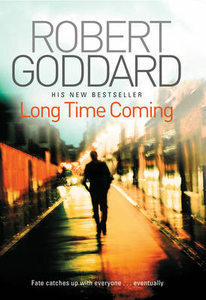 Long Time Coming by Robert Goddard