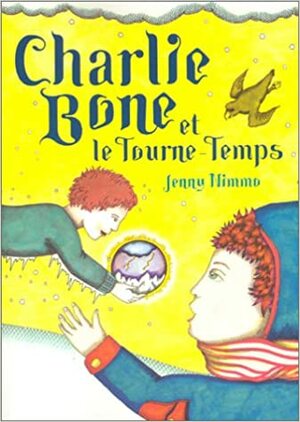 Charlie Bone Et Le Tourne Temps by Jenny Nimmo