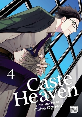 Caste Heaven, Vol. 4 by Chise Ogawa