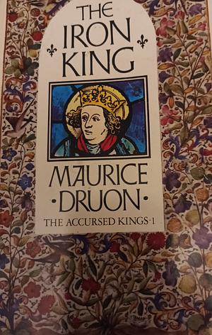 The Iron King by Maurice Druon