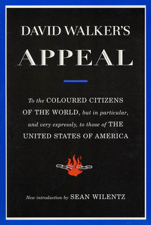 David Walker's Appeal by Sean Wilentz, David Walker