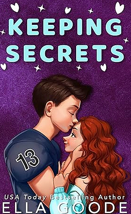 Keeping Secrets by Ella Goode