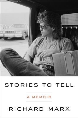 Stories to Tell: A Memoir by Richard Marx