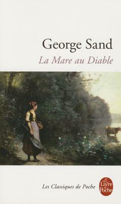 La Mare Au Diable by George Sand