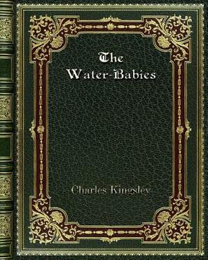 The Water-Babies by Charles Kingsley