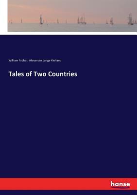 Tales of Two Countries by Alexander L. Kielland