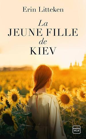 La Jeune Fille de Kiev by Erin Litteken