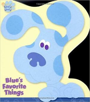 Blue's Favorite Things by Aviva Presby, Tricia Boczkowski