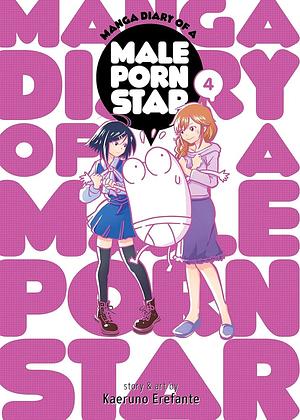 Manga Diary of a Male Porn Star Vol. 4 by Kaeruno Erefante
