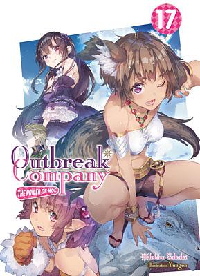 Outbreak Company: Volume 17 by Ichiro Sakaki