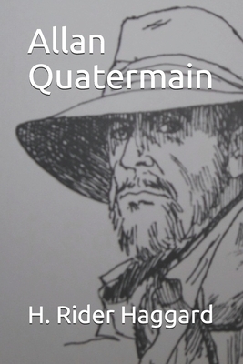 Allan Quatermain by H. Rider Haggard