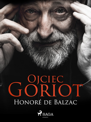 Ojciec Goriot by Honoré de Balzac