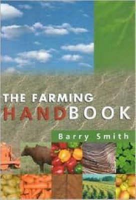 The Farming Handbook by Barry Smith