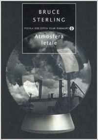 Atmosfera letale by Bruce Sterling