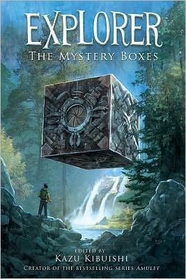 The Mystery Boxes by Kazu Kibuishi