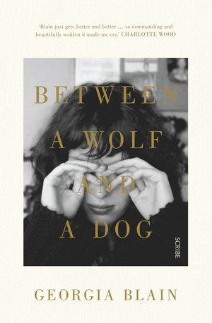 Between a Wolf and a Dog by Georgia Blain